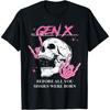 CHJLGODGOOD T-shirt Rétro Génération X La Génération Badass Avant Vous Tous Les Faibles