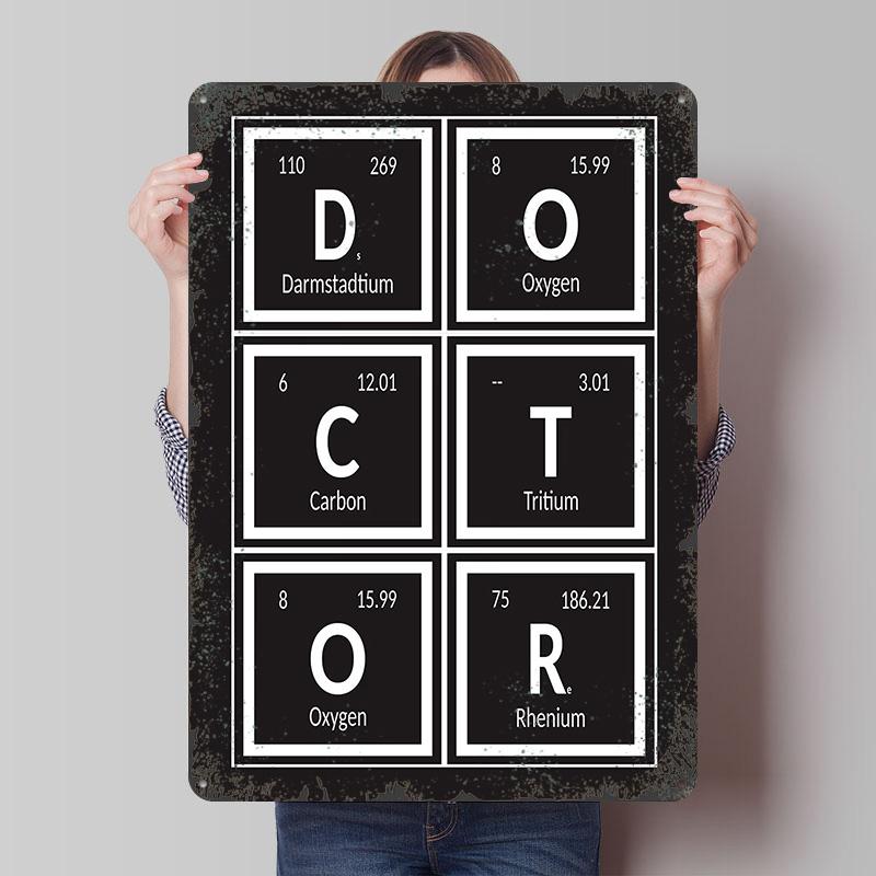 

Doctor Periodic Table Elements Metal Poster Customized Wall Art Retro Vintage Tinplate Signs for Decoration Garage House Decor 20x30cm（7.8x11.8inch）