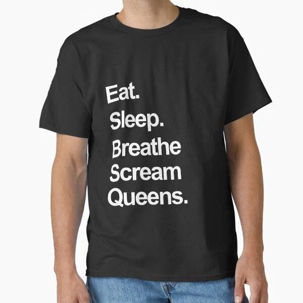 Eat Sleep Breathe Scream Queens White Class Made In Usaaus Tshirt S2xl S