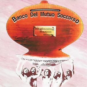 

CD BANCO DEL MUTUO SOCCORSO - Beginning Banco Story HL120BA1 Highland 1998 Unknown Rock Used