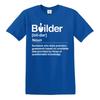 Builder Defined Labourer Profession Tshirt Funny Gift Novelty Top Tee