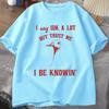 I Say IDK A Lot But Trust Me Tshirt Unisex Cotton Sarcastic Goose Sayings TShirt Silly Goose Tee Women Unisex Summer Graphic Tees