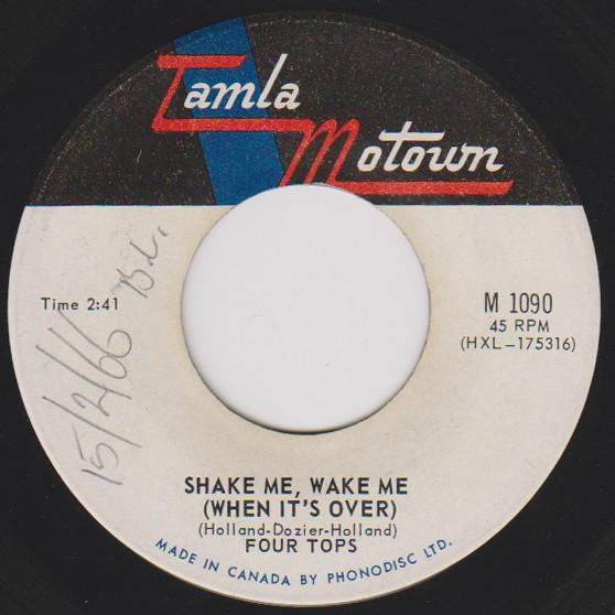 

7inch Record FOUR TOPS - Shake Me, Wake Me (When It s Over) M1090 TAMLA MOTOWN 1966 Canada Soul/Funk Used