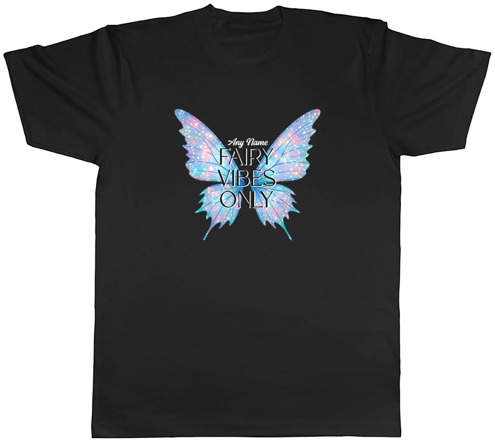Personalised Any Name Fairy Vibes Only Fantasy Mens T-Shirt Tee Gift Top XS