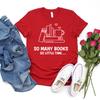 Unisexy Books TShirt Book Lover T Shirt Librarian Shirt Reading Tshirt Bookworm Tee Unisex Graphic Casual Tshirt Summer Tops