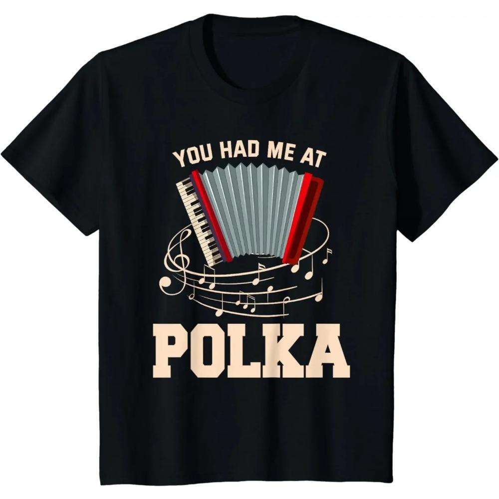 Polka Shirt Funny I Love Polka Music Polka Lover Gift T-Shirt for Men Women Teens All Seasons Cotton Graphic T Shirts