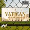 Printing, , Vatican Vintage Metal Aluminum Sign License Plate, Decorative Sign , Travel Souvenirs, Gifts for Friends, Birthday