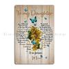 To My Daughter from mom strong brave bright smart When Its Too Hard to Look Back Metal Printing Plaques Home Tin Sign Poster