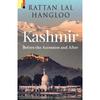 Kashmir: Before the Accession and After The region and people of Kashmir have been