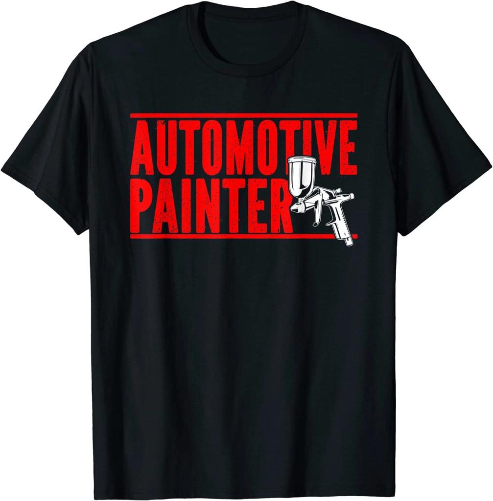Men's and Women's T-shirts Automotive Painter Paint Spray Machine Automotive Painter Tee T-Shirt Size S-3XL