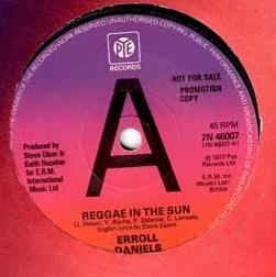 

7inch Record ERROL DANIELS Reggae In The Sun 7N46007PROMO Pye Records 1977 UK Reggae Ska Dub Used
