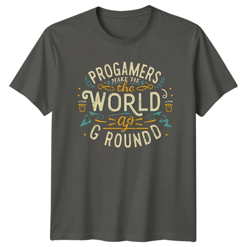 Progamers Make The The World TShirt Coding Gaming Gift For Him And Her S
