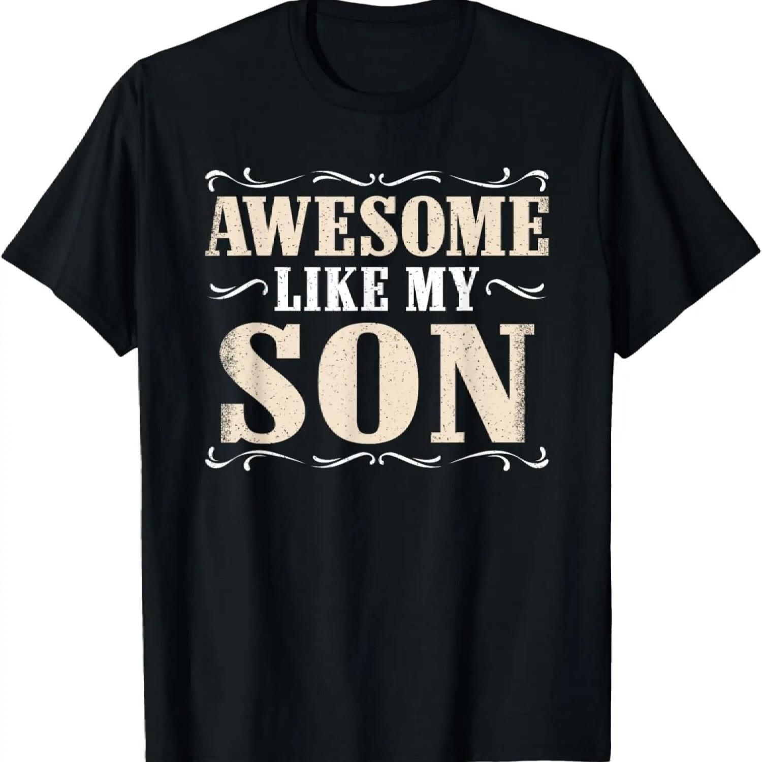 

Awesome Like My Son Funny Dad Saying Graphic T-Shirt S чорний