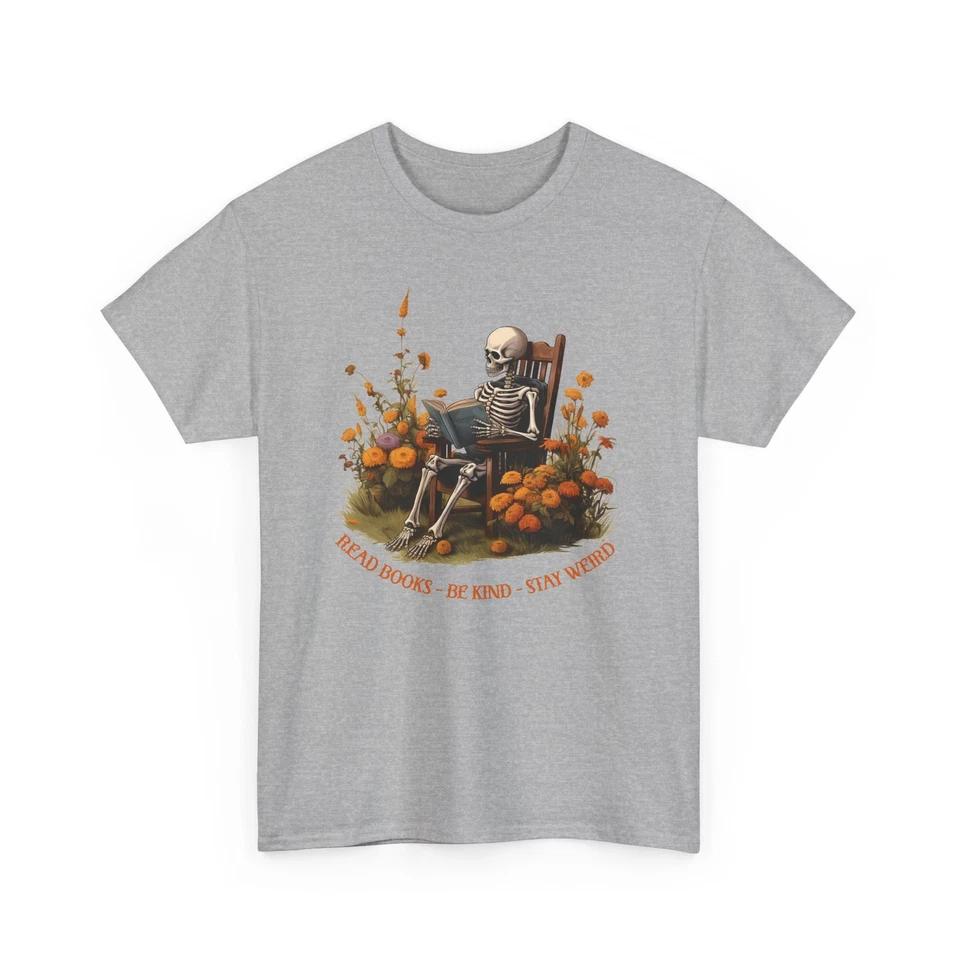 Read Books Be Kind Stay Weird Shirt | Cool & Weird T-Shirt | Alternative Tee 2XL