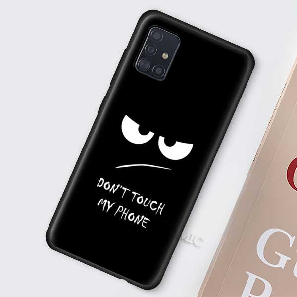 Do Not dont Touch My Phone Case for Samsung Galaxy A51 A71 A50 A21s S20 FE S21 Ultra A31 A10 A20e A41 A70 Black Soft TPU Cover