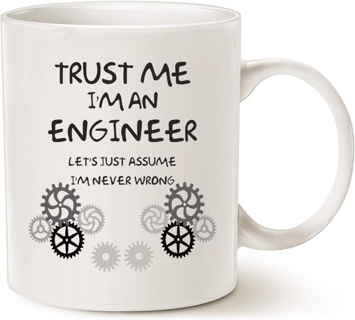 Funny Engineer Coffee Mug Unique Idea, Trust Me, I m an Engineer Ceramic Cup White, 11 Oz 310ML