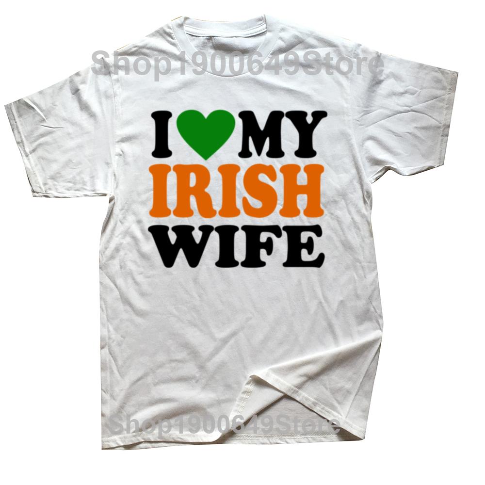 

Funny I Love My Irish Wife T Shirts Summer Heart Graphic Cotton Streetwear Short Sleeve Birthday Gifts Tshirt Mens Clothing S