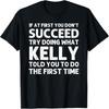 KELLY Name Personalized Birthday Funny Christmas Joke T-Shirt