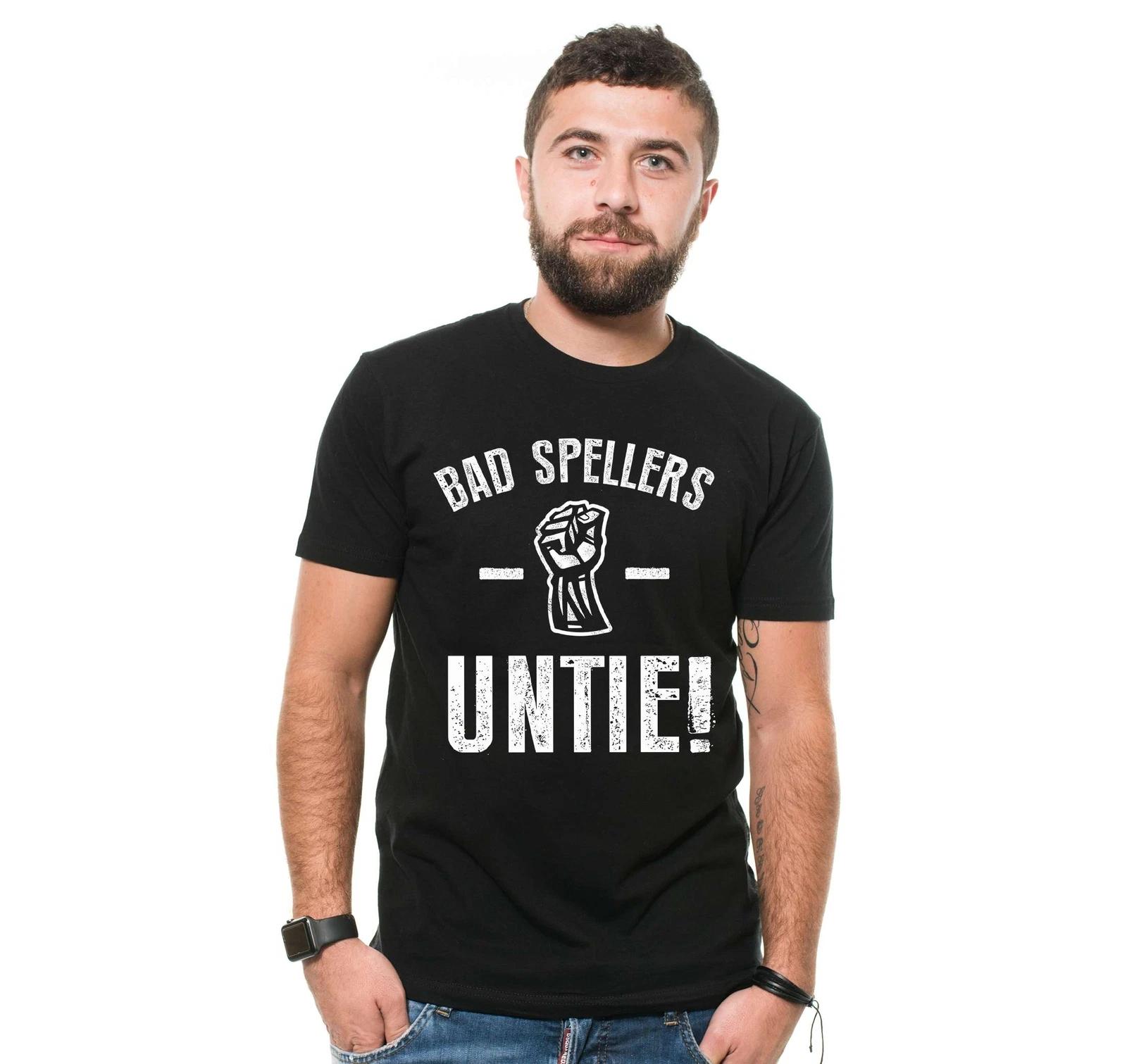 

Mens Funny Bad Spellers Untie T-shirt Humor Gifts English Grammar Tee Shirt L