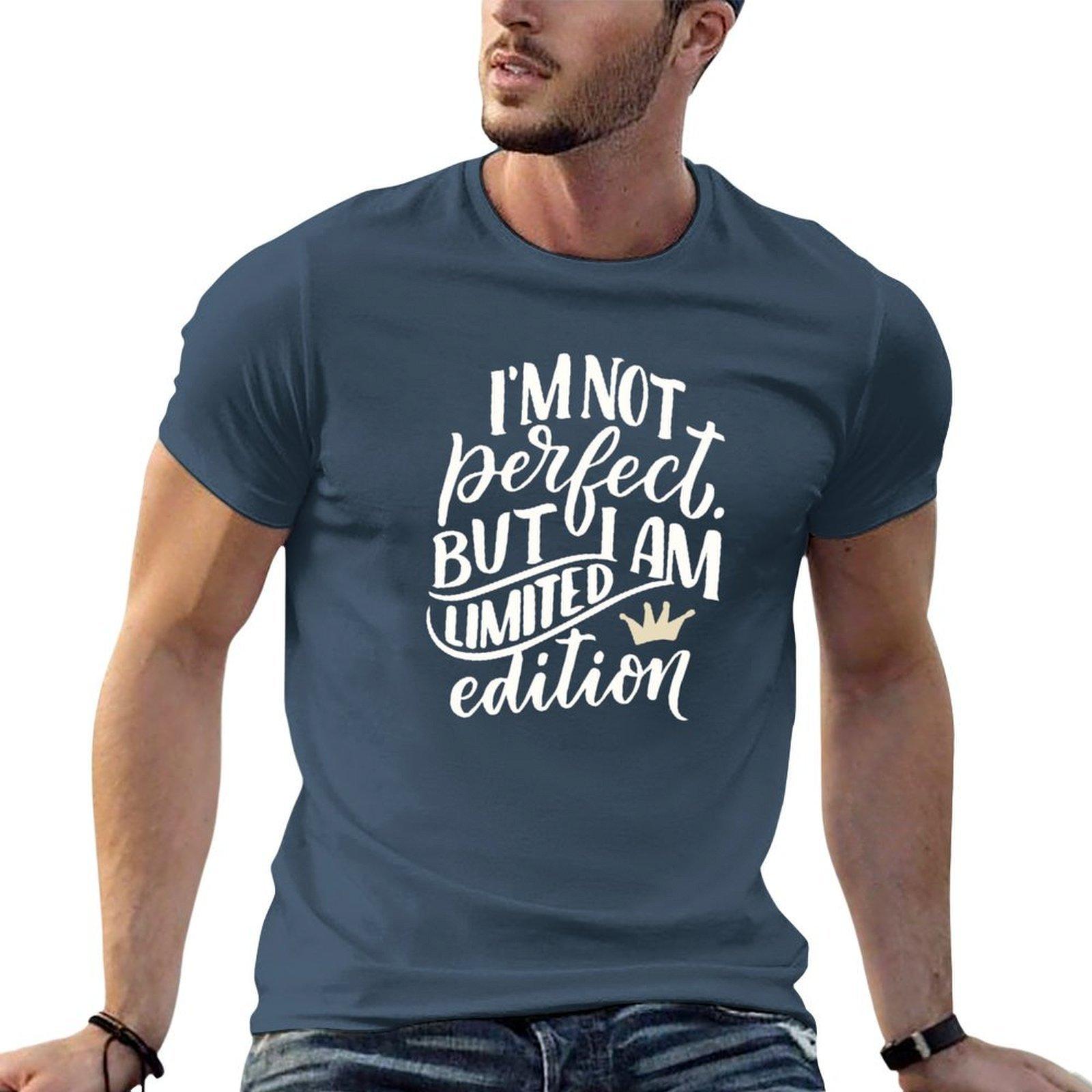 Im Not Perfect But I Am Limited Edition Im Not Perfect But I Am Limited Edition Tshirt Cotton Tshirt 100 Tshirt S