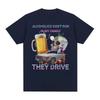 Alcoholics Dont Run in My Family Funny Meme T Shirt Mens Hip Hop Retro Dark Humor Tshirt Women Harajuku Y2k Oversized Tshirts