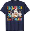 Inclusion Isn't Scary Skeleton Ghost Cute Halloween Unisex T-Shirt
