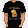 Capybara Touch My Coffee I Will Slap You So Hard Graphic Tshirt Funny Tshirt Fashion Harajuku T-shirt Women Men Brand Tshirt
