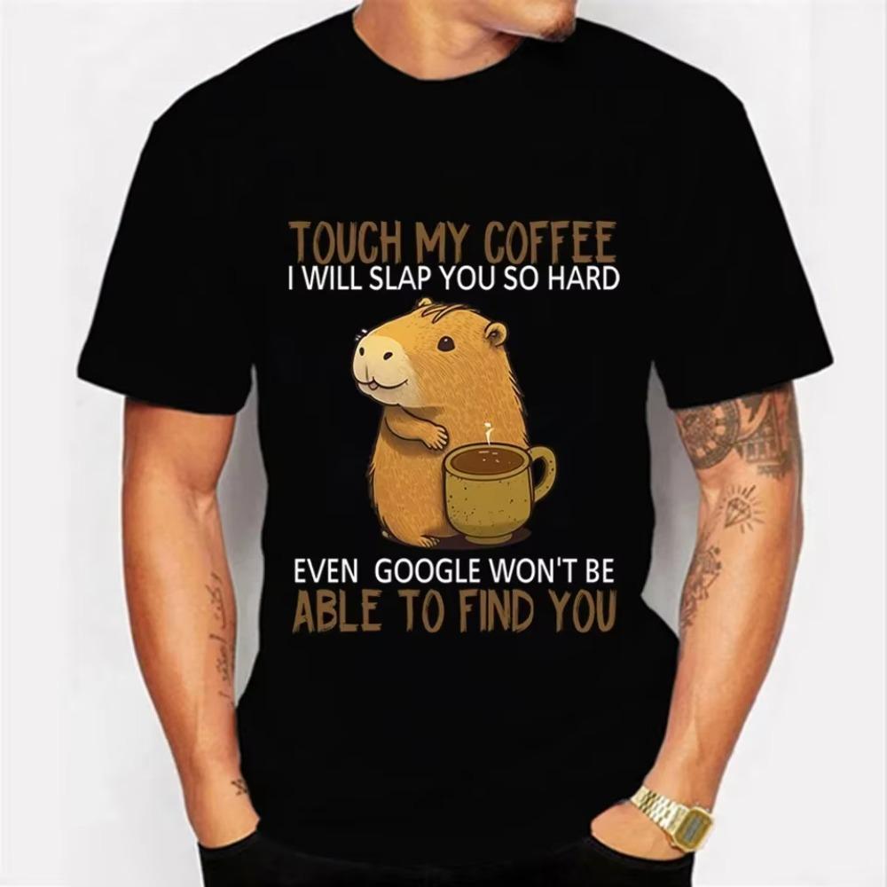 Capybara Touch My Coffee I Will Slap You So Hard Graphic Tshirt Funny Tshirt Fashion Harajuku T-shirt Women Men Brand Tshirt