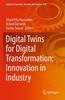 Raamat Digital Twins for Digital Transformation: Innovation In Industry : 423