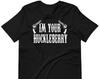 Sono il tuo Huckleberry - T-shirt Unisex