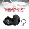 Rear Right Brake Caliper Servo Motor For Mercedes Benz A B C CLA GLA 1729060300