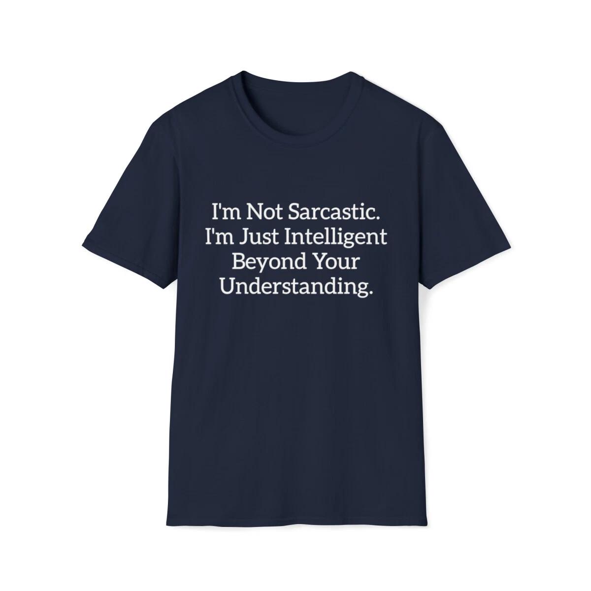 

Intelligent Sarcasm Rude Dark Humor Punny Unisex Softstyle T-Shirt S