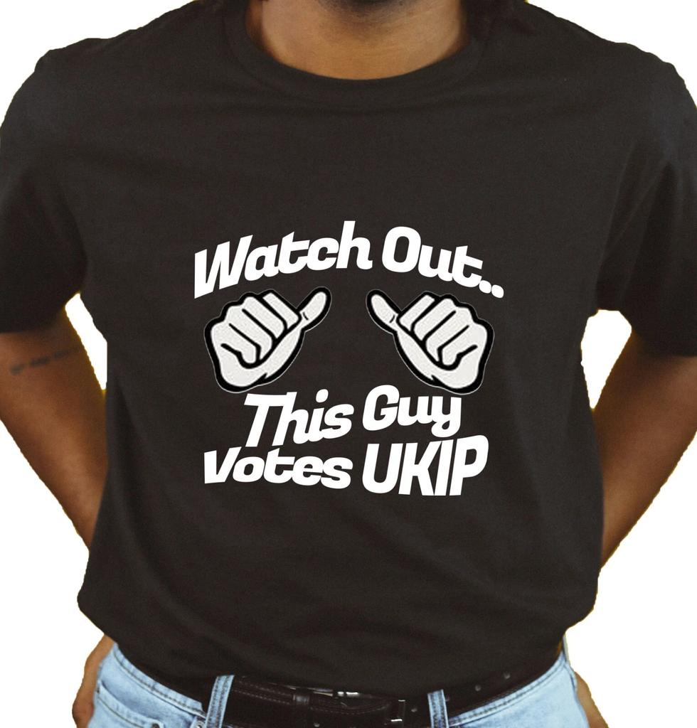 Unisex T-Shirt - Watch Out This Guy Votes UKIP - General Election Funny Gift
