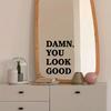 1pc Mirror Decal, Self-Affirmation Slogan Mural In 'You Look Good', Self-Adhesive Decorative Wall Art Sticker , Background Wall Decor, Home Decoration