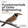 Oreilly Fundamentals of Data Engineering Paperback