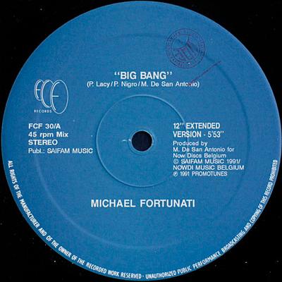 12-inch Plaat MICHAEL FORTUNATI - Big Bang / Baby You FCF30 FCF Records 1992 Italië Dans & Electronica Gebruikt