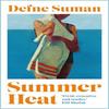 Summer Heat by Defne Suman Paperback Book 9781035902323