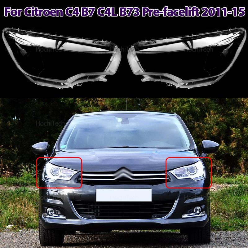 For Citroen C4 B7 C4L B73 Pre-facelift 2011-2015 Car Front Headlight Cover Lens Glass Shell Headlamp Light Transparent Lampshade