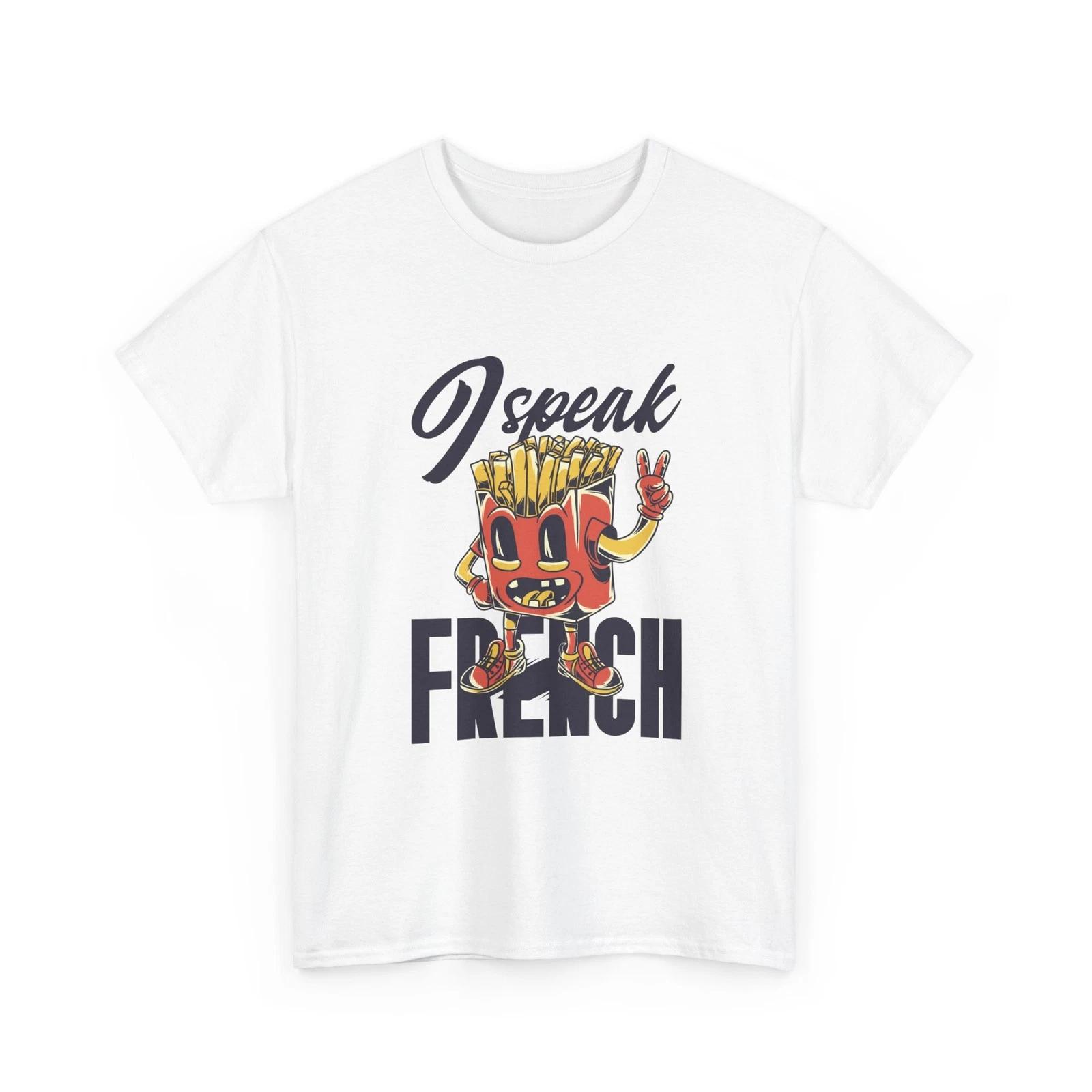 I Speak French fries T-Shirt | Cartoon Fries Character Tee Funny Shirt, Cotton 2XL