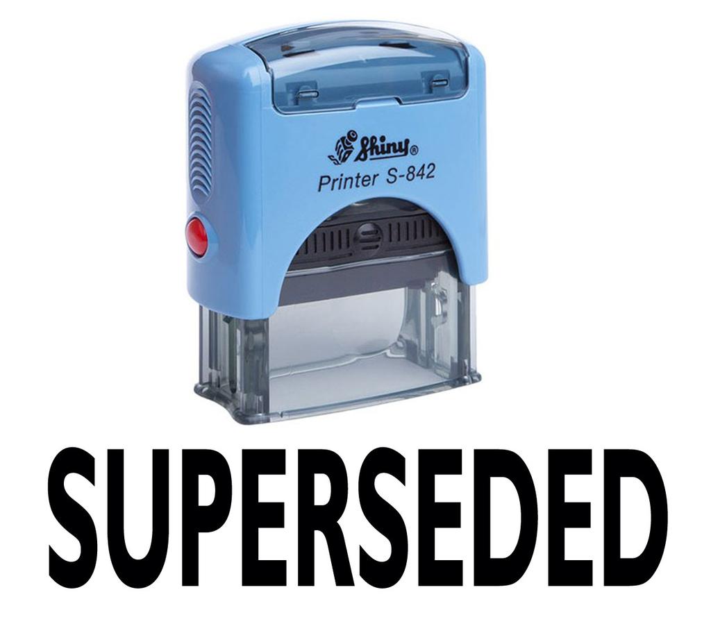 SUPERSEDED Self Inking Rubber Stamp Custom Shiny Office Stationary Stamp
