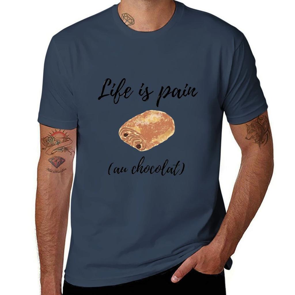 Life Is Pain (au Chocolat) TShirt Breathable Travel TShirt