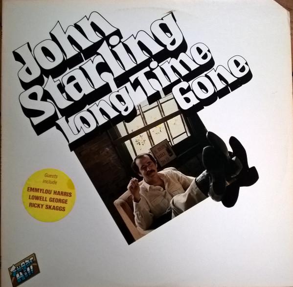

LP Record JOHN STARLING Long Time Gone SH3714 Sugar Hill Reco 1980 US CountryFolk Used