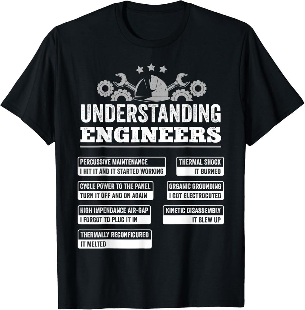 

Understanding Engineers Funny Mechanical Engineering Gifts Unisex T-Shirt 2XL