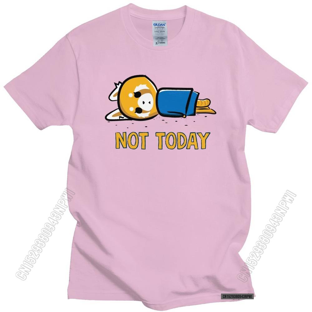 Funny Not Today T Shirt Men Fashion Aggretsuko Aggressive Retsuko T-Shirt Loose Fit Clothing Anime Manga Tee Tops Merch
