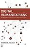 Kniha Digital Humanitarians : How Big Data Is Changing the Face of Humanitarian Response