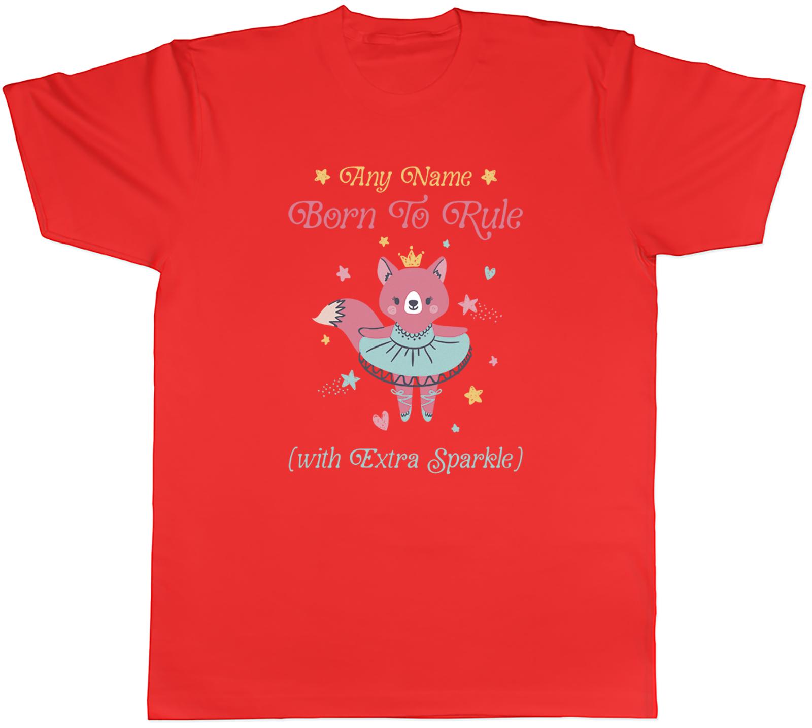 Personalised Any Name Born to Rule Fox Princess Unisexs TShirt Tee Gift Top S
