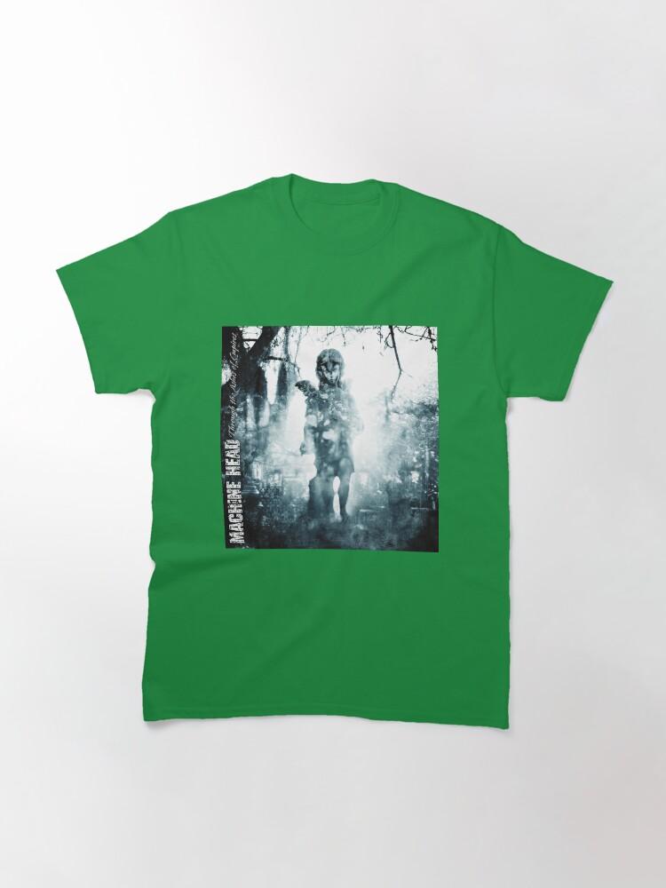 Machine Head Machine Head through the ashes of empires Classic T-Shirt
