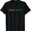 Alias Ls = Sudo Rm Rf Programmer, Developer, Computer Sci T-Shirt