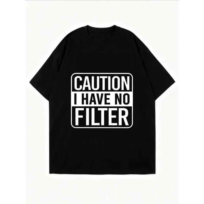 White Oversized T Shirt With Caution I Have No Filter Print For Casual Wear And Everyday Outfits