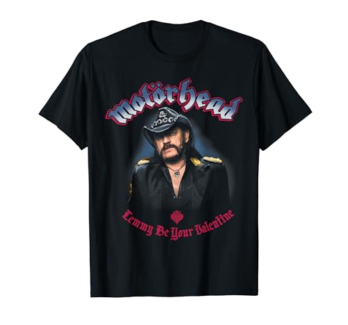 Motörhead Lemmy Be Your s T-shirt